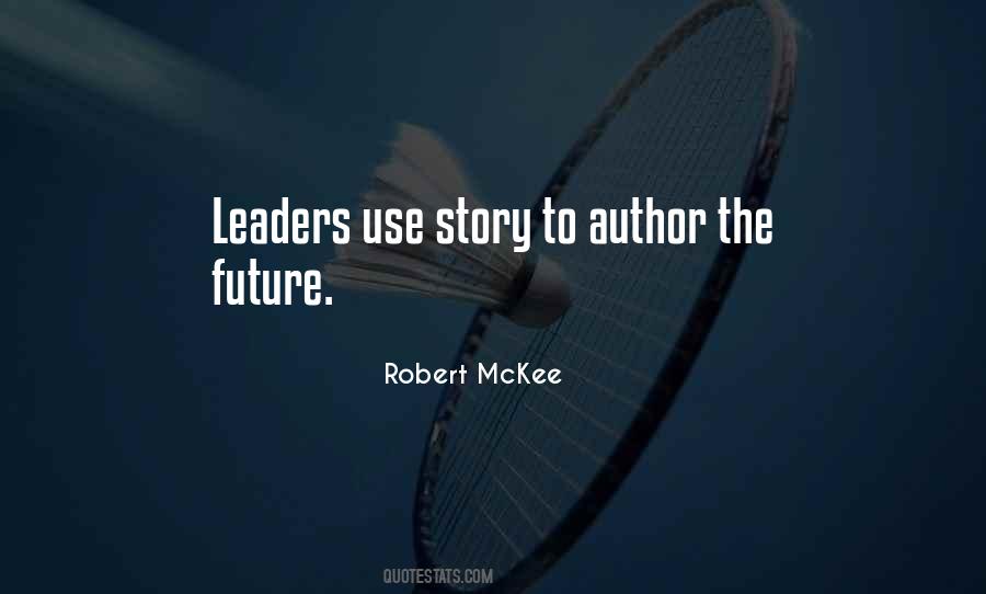 Quotes About Future Leaders #1535184