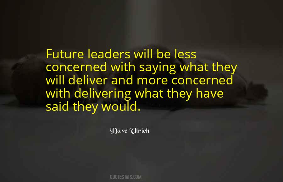 Quotes About Future Leaders #1721961