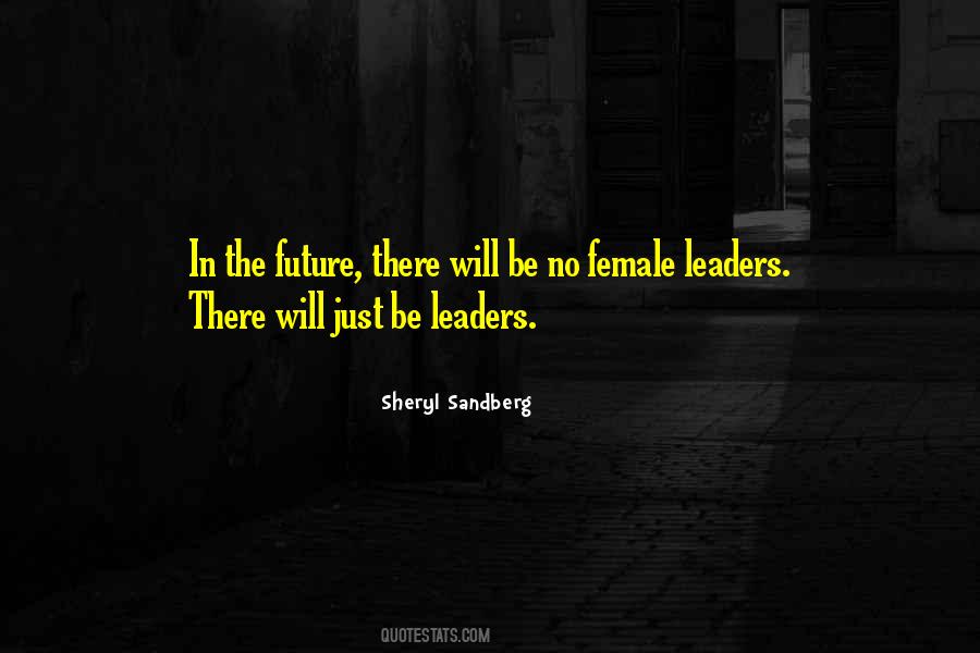 Quotes About Future Leaders #474705