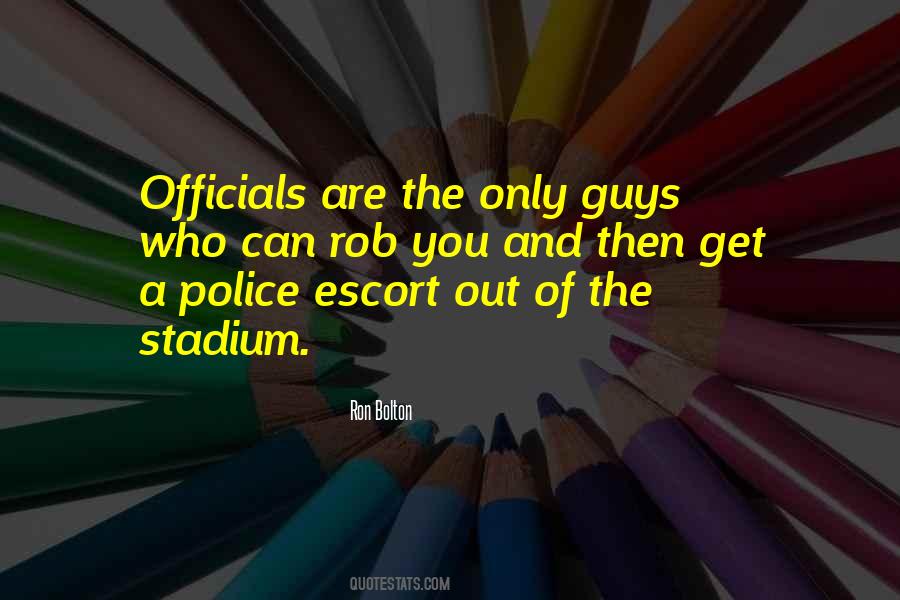 Quotes About Officials #978091