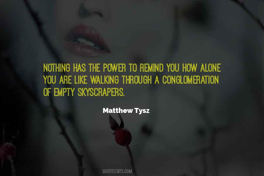 Power Walking Quotes #1463802