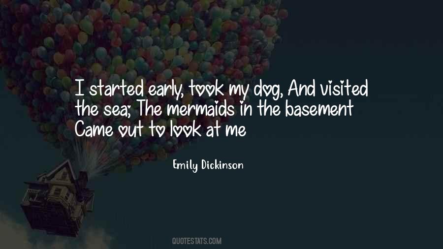 Quotes About My Dog And Me #362274
