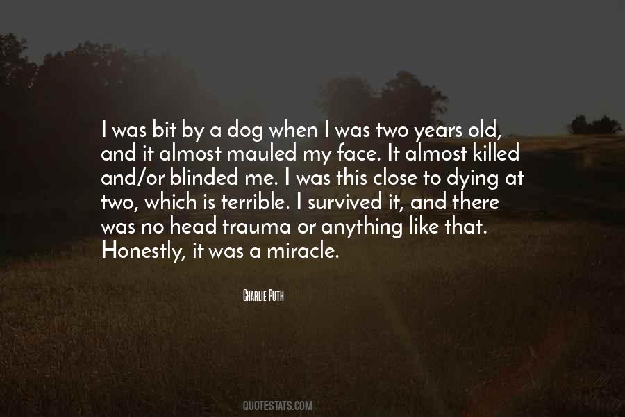 Quotes About My Dog And Me #713840