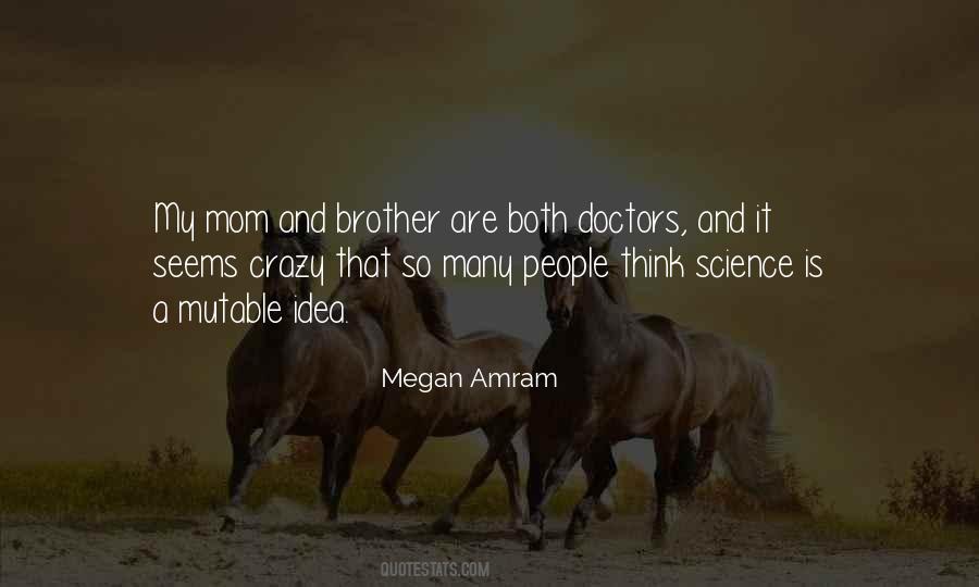 Quotes About My Mom And Brother #1055206