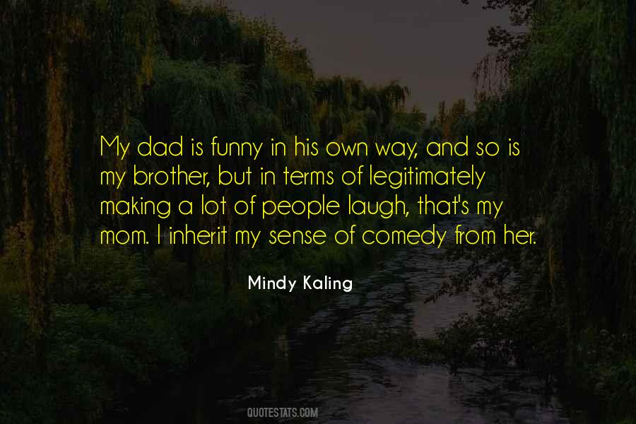 Quotes About My Mom And Brother #1064039