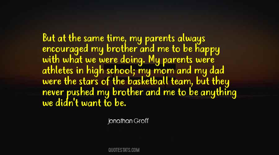 Quotes About My Mom And Brother #1261947