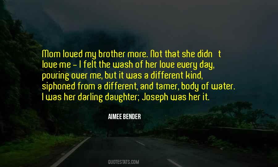 Quotes About My Mom And Brother #1786505