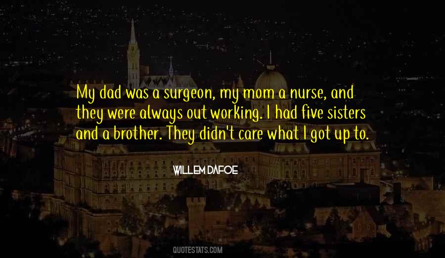 Quotes About My Mom And Brother #245609