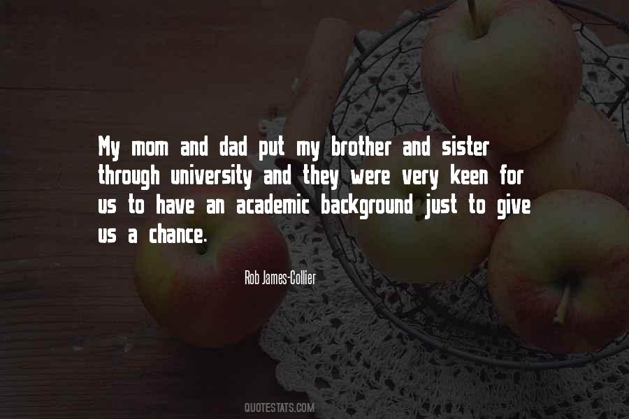 Quotes About My Mom And Brother #748264