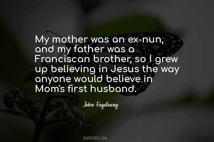 Quotes About My Mom And Brother #861100