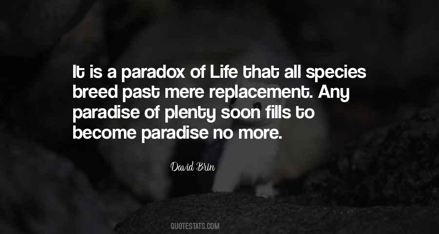 Life Is A Paradox Quotes #493444
