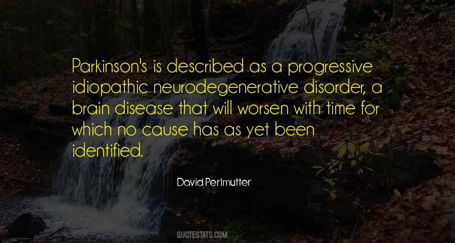 Quotes About Brain Disease #1795878