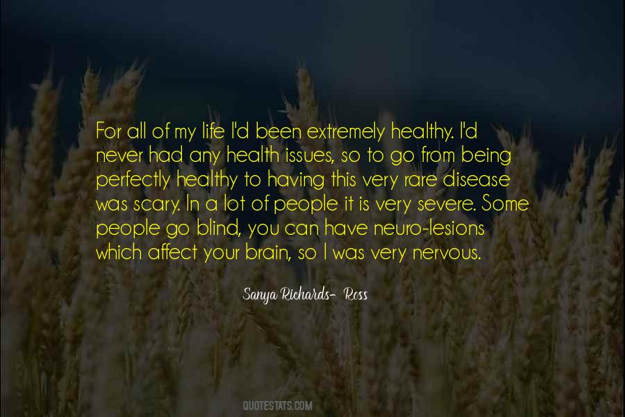 Quotes About Brain Disease #520108
