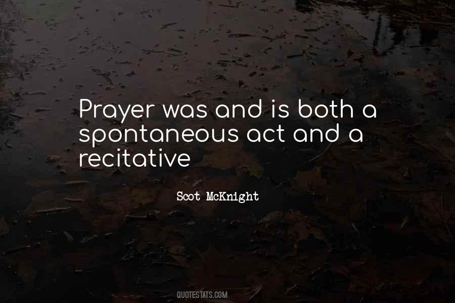 Spontaneous Prayer Quotes #1206263