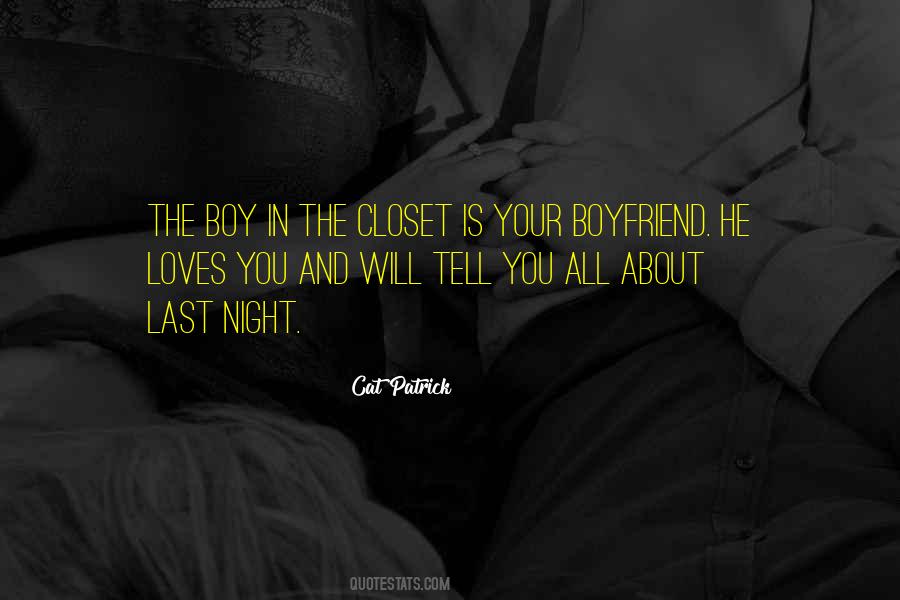 Quotes About About Your Boyfriend #1516521