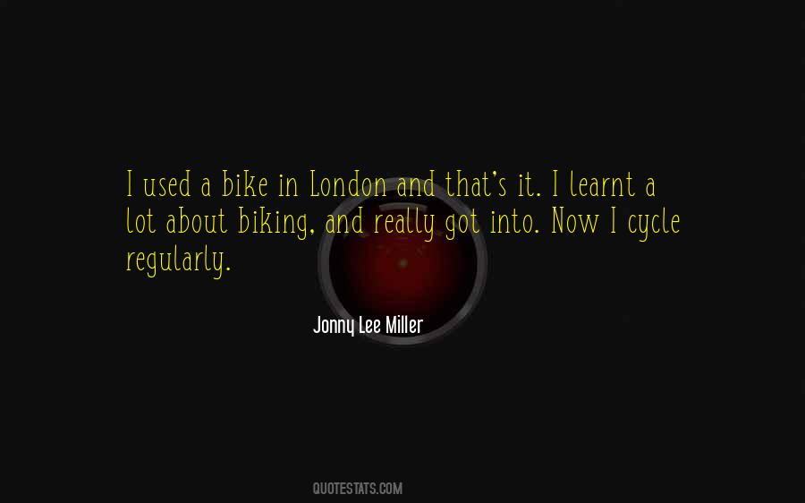 Quotes About Biking #1176937