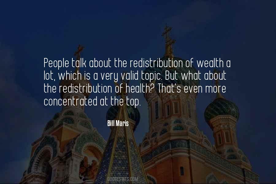 Quotes About Redistribution Of Wealth #1002581