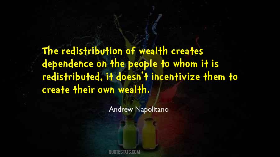 Quotes About Redistribution Of Wealth #543164