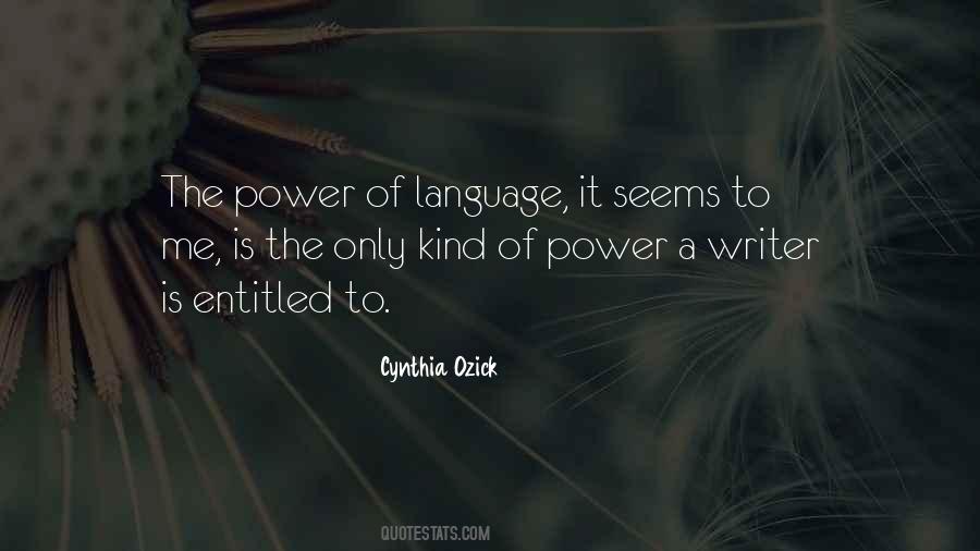 Quotes About Language And Power #1733410