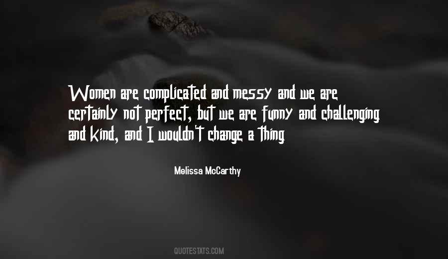 Women Complicated Quotes #1443338