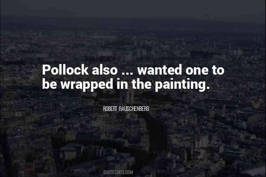 Quotes About Pollock #1161661