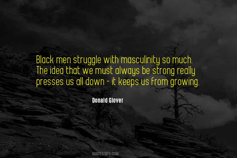 Quotes About Black Masculinity #1877562