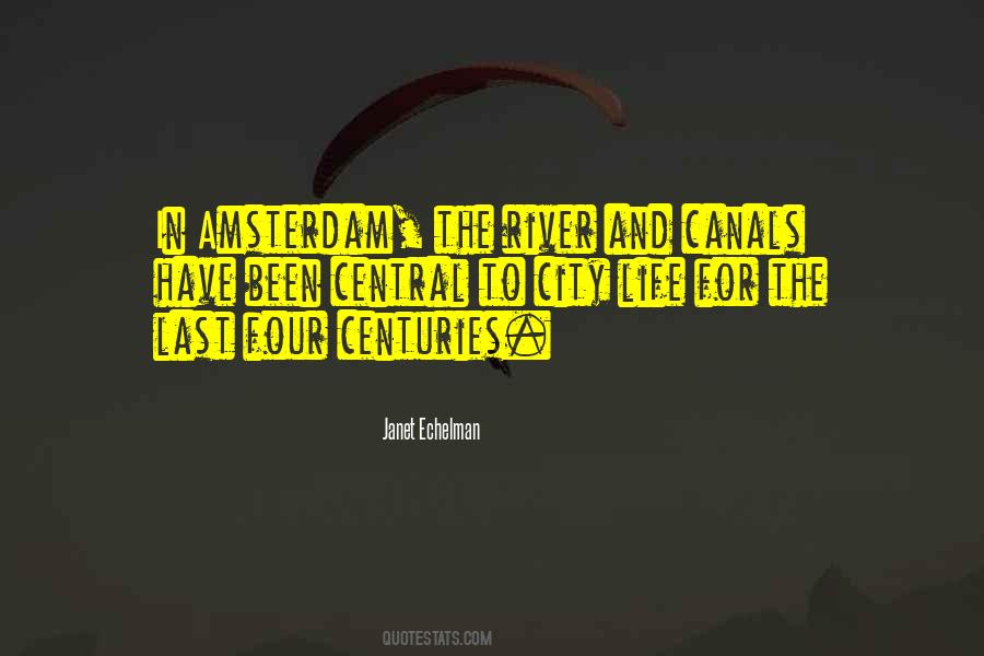Quotes About Amsterdam #1395167