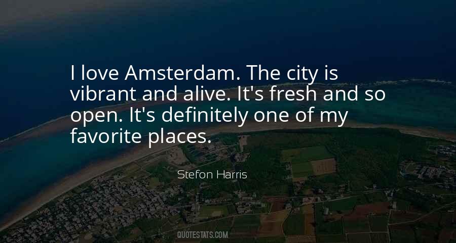 Quotes About Amsterdam #1487330