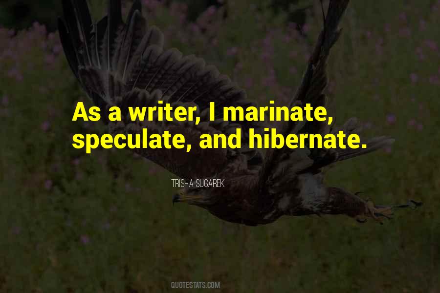 Quotes About Hibernate #917992