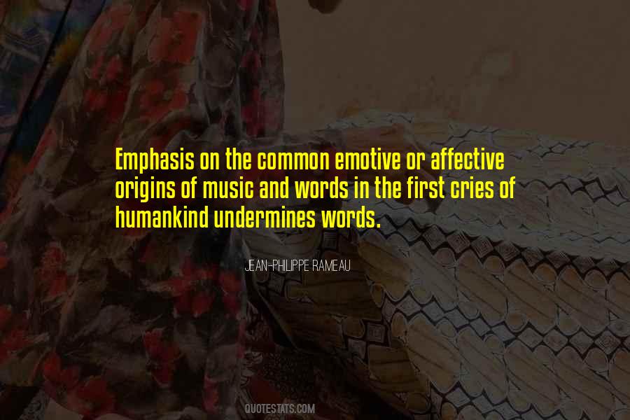 Quotes About Emphasis #1323801