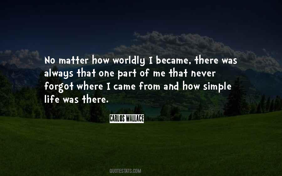 Where I Came From Quotes #1423252