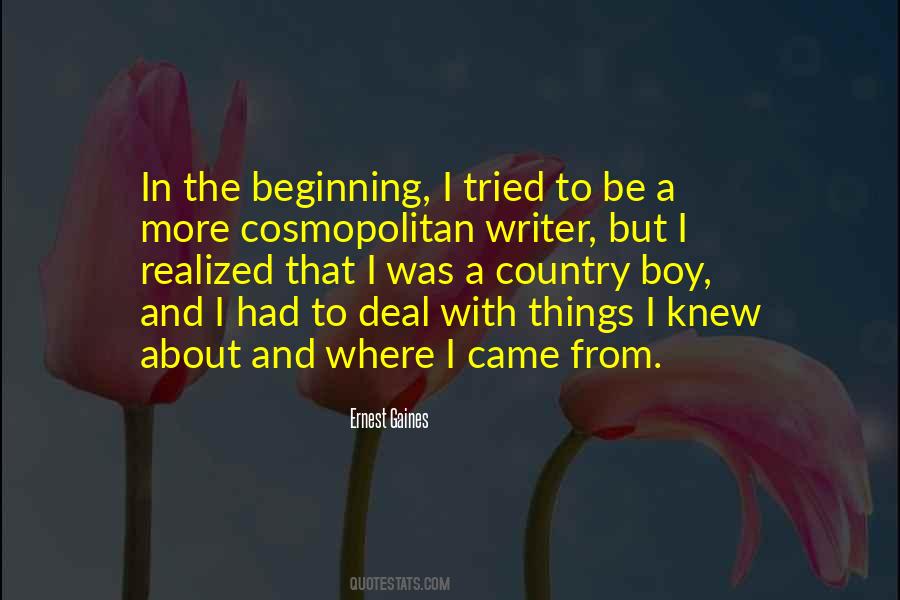 Where I Came From Quotes #272029