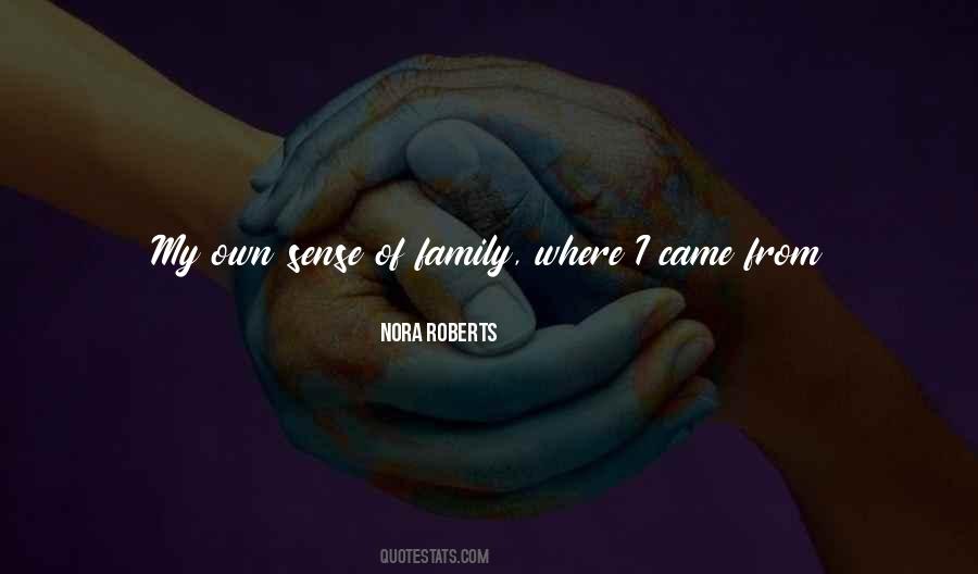 Where I Came From Quotes #907508