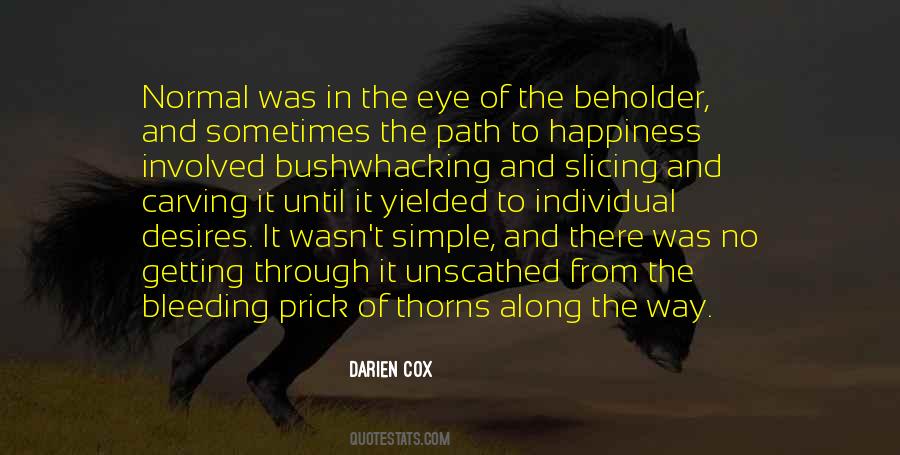 Quotes About Carving Your Own Path #1327901