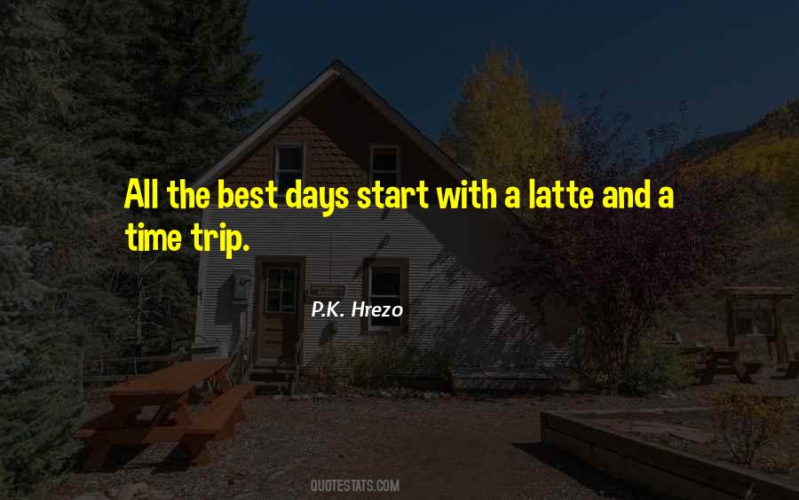 Quotes About Coffee Time #1134792