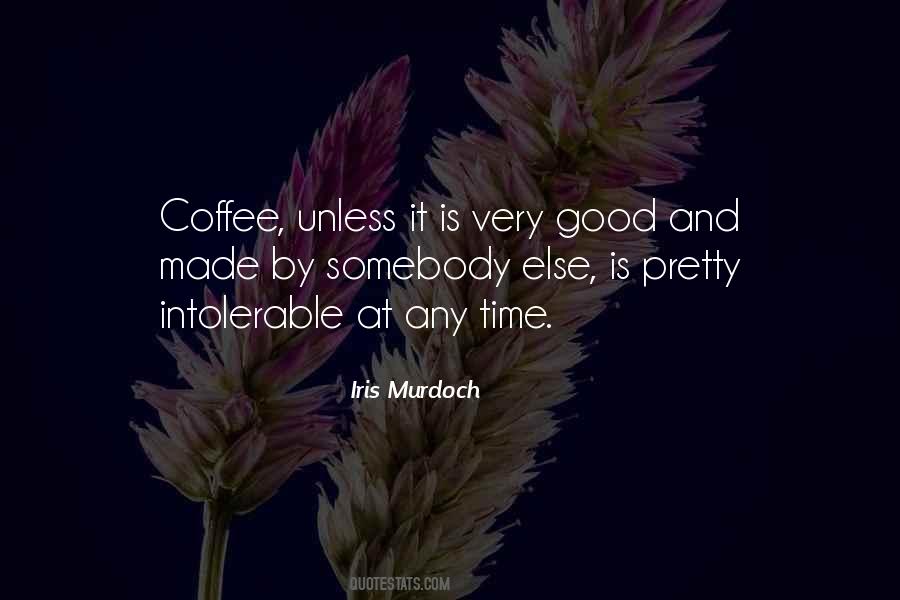Quotes About Coffee Time #1541075