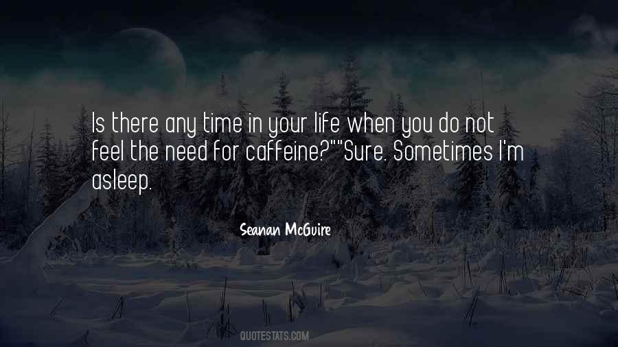 Quotes About Coffee Time #1542723