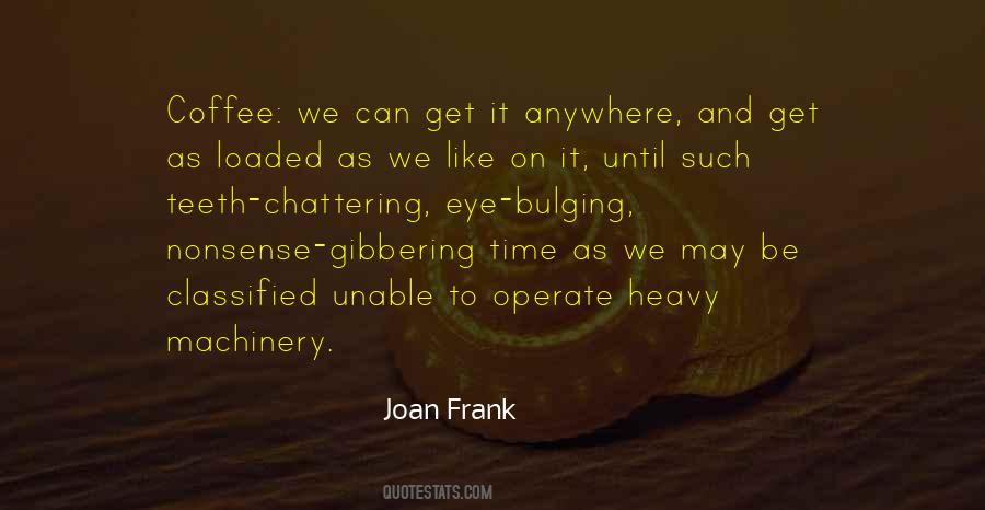 Quotes About Coffee Time #708902