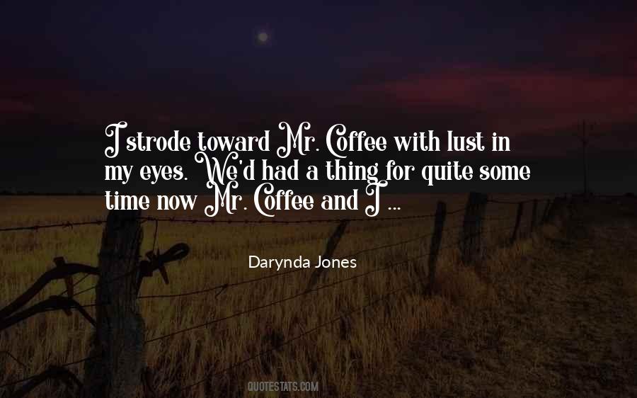 Quotes About Coffee Time #721627