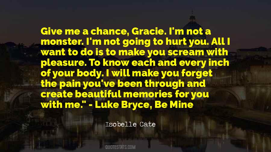 Quotes About Give Me A Chance #1001518