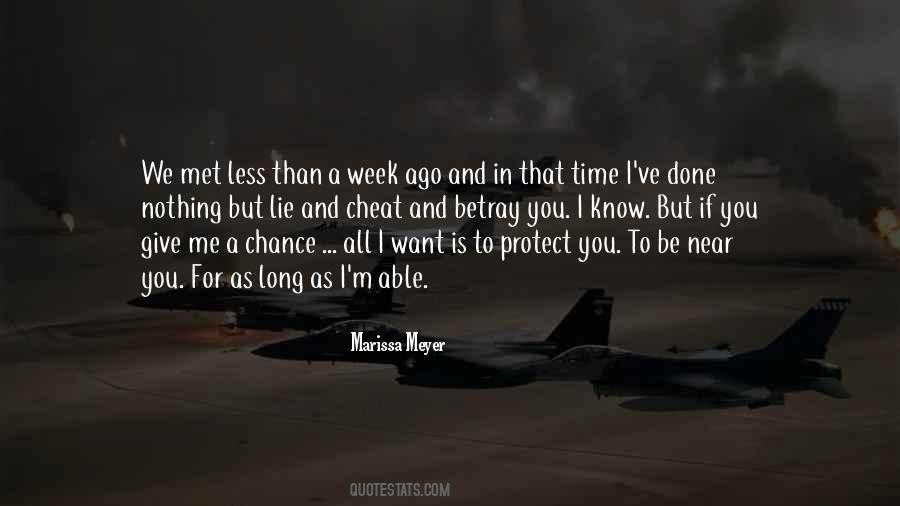 Quotes About Give Me A Chance #1464899