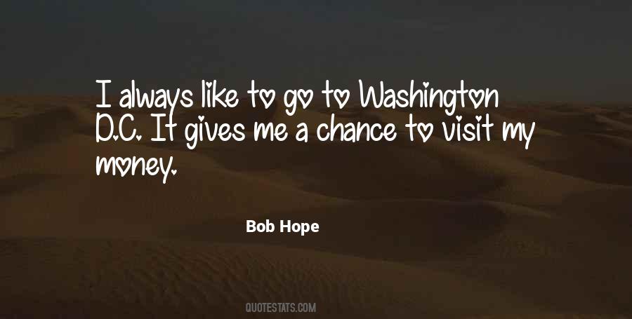 Quotes About Give Me A Chance #310241