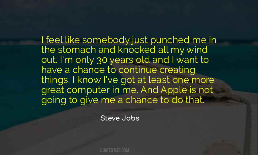 Quotes About Give Me A Chance #331540