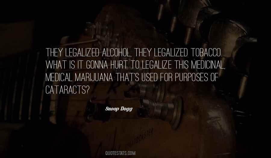 Legalize It Quotes #111902
