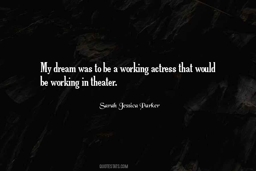 Dream Was Quotes #1076736