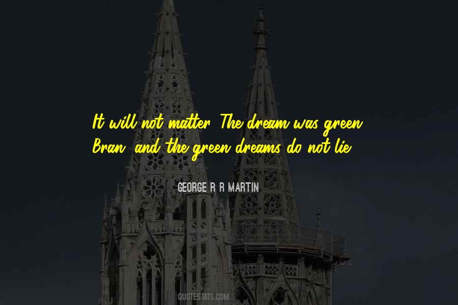 Dream Was Quotes #1361741