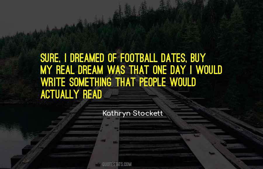 Dream Was Quotes #336217