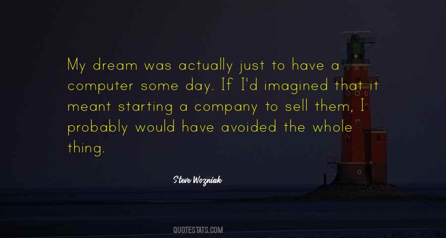 Dream Was Quotes #455367