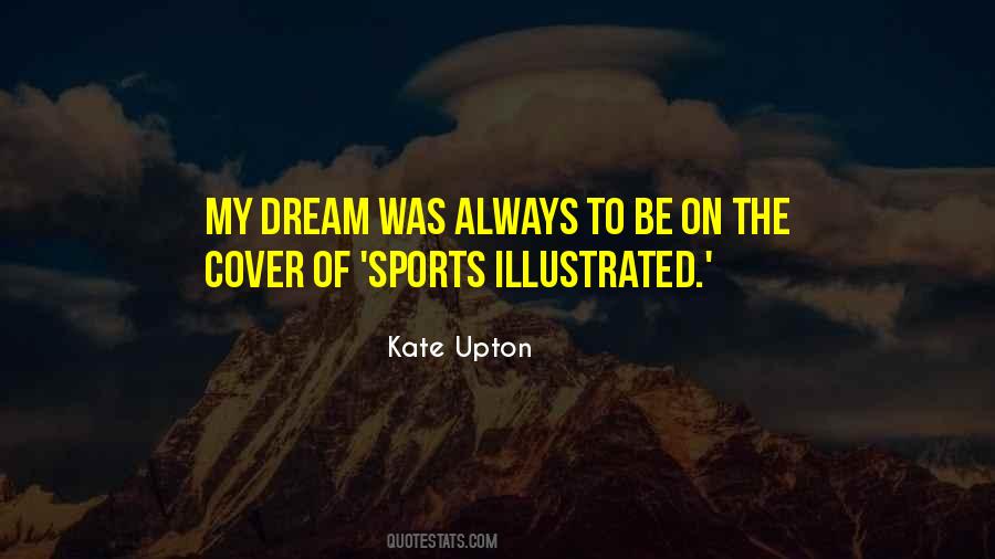 Dream Was Quotes #94313