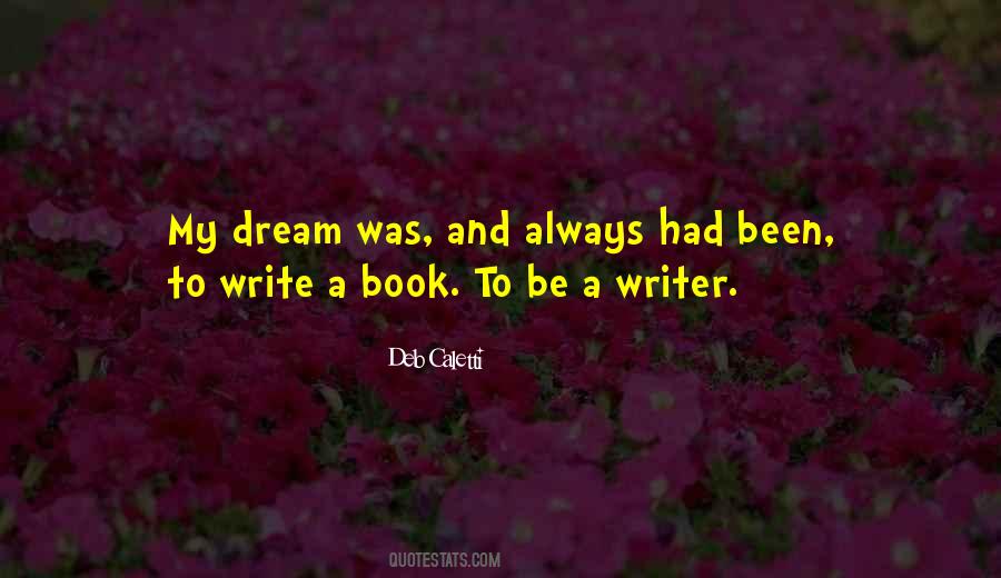 Dream Was Quotes #991125